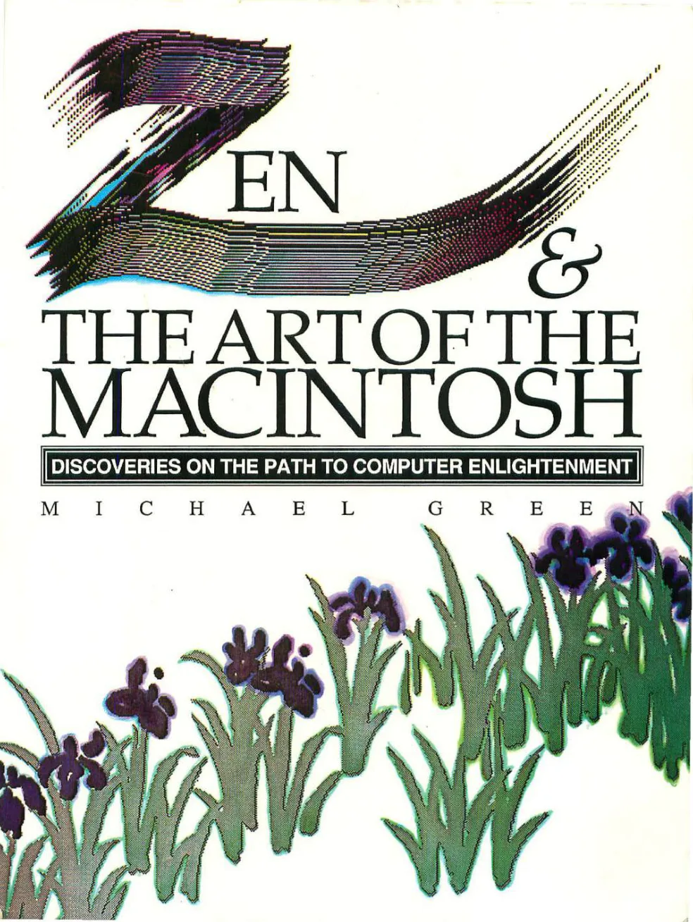 Zen and the Art of the Macintosh, 1986